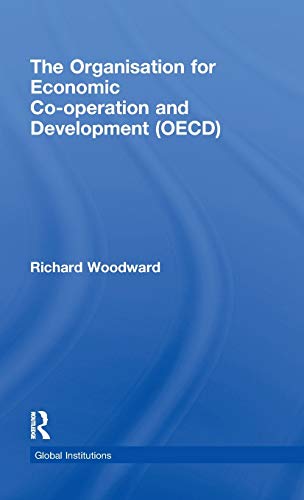 Stock image for The Organisation for Economic Co-operation and Development (OECD) for sale by Blackwell's