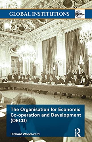 Beispielbild fr The Organisation for Economic Co-operation and Development (OECD) zum Verkauf von Blackwell's
