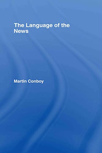 9780415372015: The Language of the News