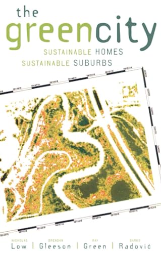 Imagen de archivo de The Green City : Sustainable Homes, Sustainable Suburbs a la venta por Better World Books: West