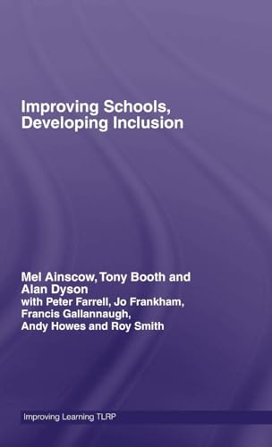 9780415372367: Improving Schools, Developing Inclusion (Improving Learning)