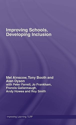 Improving Schools, Developing Inclusion (Improving Learning) (9780415372367) by Ainscow, Mel; Booth, Tony; Dyson, Alan