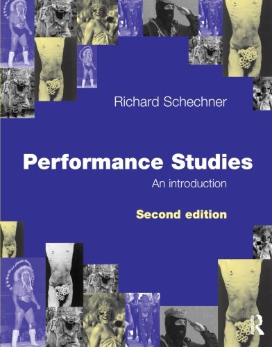 9780415372466: Performance Studies, An Introduction, Second Edition