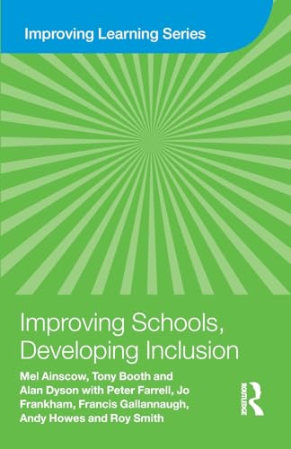 Stock image for Improving Schools, Developing Inclusion for sale by Better World Books Ltd