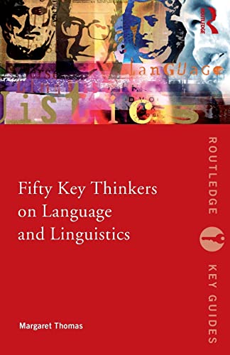 Beispielbild fr Fifty Key Thinkers on Language and Linguistics (Routledge Key Guides) zum Verkauf von Chiron Media