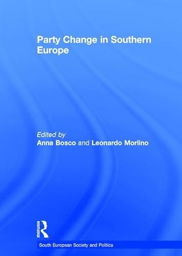 Imagen de archivo de Party Change in Southern Europe (South European Society and Politics) a la venta por Chiron Media