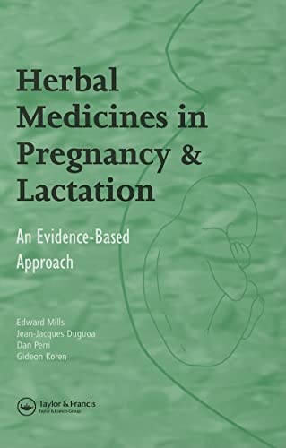 Stock image for Herbal Medicines in Pregnancy and Lactation : An Evidence-Based Approach for sale by Better World Books