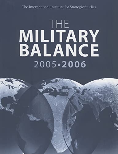 The Military Balance 2005-2006 : October, Vol. 105 - I.I.S.S.