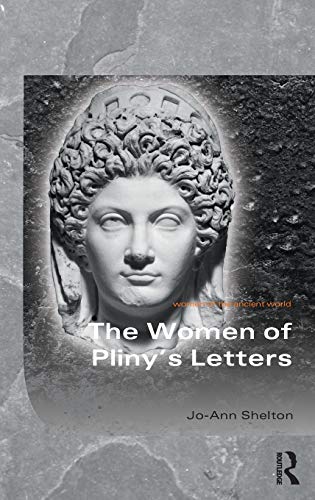 Stock image for The Women of Pliny's Letters (Women of the Ancient World) for sale by Chiron Media