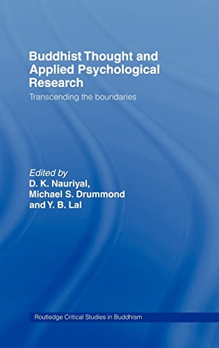 Stock image for Buddhist Thought and Applied Psychological Research: Transcending the Boundaries (Routledge Critical Studies in Buddhism) for sale by Twice Sold Tales, Capitol Hill