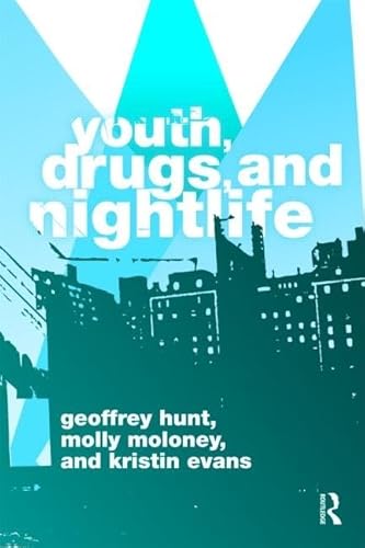 Imagen de archivo de Youth, Drugs, and Nightlife a la venta por Better World Books Ltd