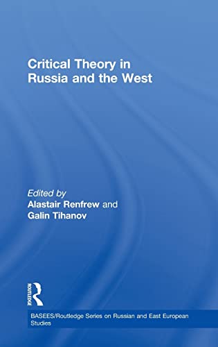 Imagen de archivo de Critical Theory in Russia and the West (BASEES/Routledge Series on Russian and East European Studies) a la venta por Chiron Media