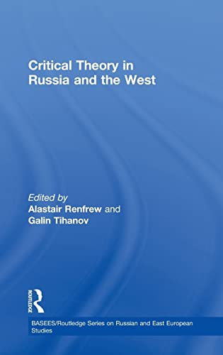 Stock image for Critical Theory in Russia and the West (BASEES/Routledge Series on Russian and East European Studies) for sale by Chiron Media