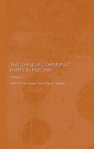 Stock image for The Chinese Communist Party in Reform (Routledge Studies on the Chinese Economy) for sale by Chiron Media