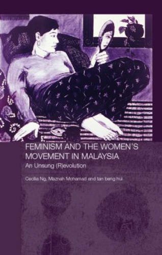 9780415374798: Feminism and the Women's Movement in Malaysia: An Unsung (R)evolution: 2 (Routledge Malaysian Studies Series)