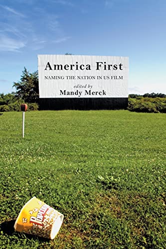 9780415374965: America First: Naming the Nation in United States Film