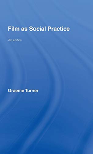 9780415375139: Film as Social Practice (Studies in Culture And Communication)