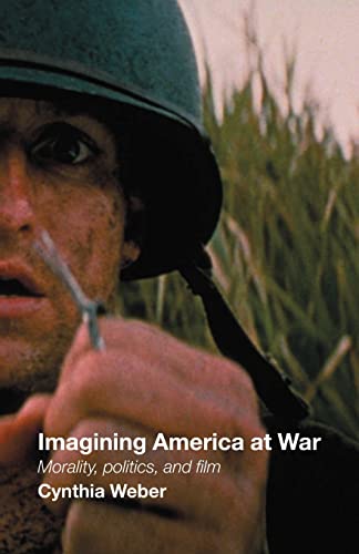 9780415375375: Imagining America at War: Morality, Politics and Film