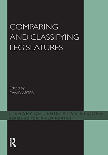 Stock image for Comparing and Classifying Legislatures (Library of Legislative Studies) for sale by Chiron Media