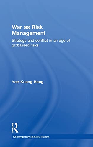 Stock image for War as Risk Management: Strategy and Conflict in an Age of Globalised Risks (Contemporary Security Studies) for sale by Chiron Media