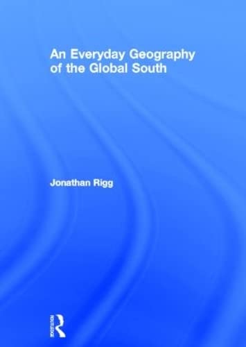 9780415376082: An Everyday Geography of the Global South