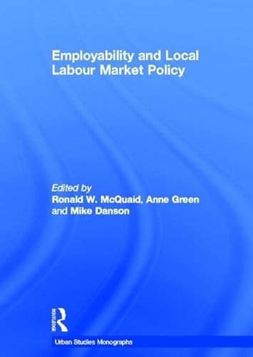Stock image for Employability and Local Labour Markets (Urban Studies Monographs) for sale by Chiron Media