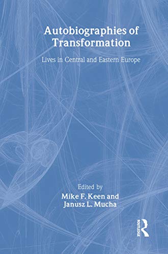 Stock image for Autobiographies of Transformation Lives in Central and Eastern Europe Studies in European Sociology for sale by PBShop.store US