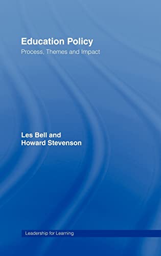9780415377713: Education Policy: Process, Themes and Impact