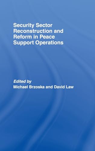 Beispielbild fr Security Sector Reconstruction and Reform in Peace Support Operations zum Verkauf von Blackwell's