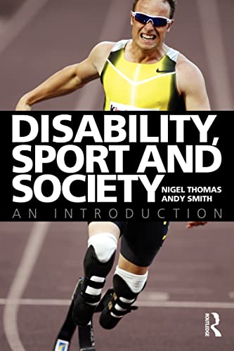 Imagen de archivo de Disability, Sport and Society: An Introduction a la venta por WorldofBooks