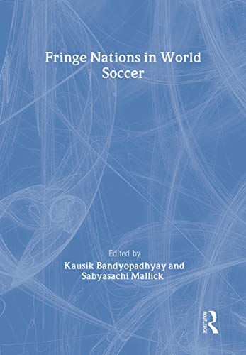 Stock image for Fringe Nations in World Soccer for sale by Revaluation Books