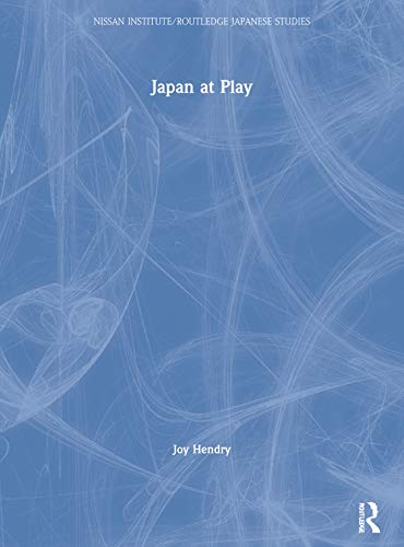 9780415379373: Japan at Play (Nissan Institute/Routledge Japanese Studies)