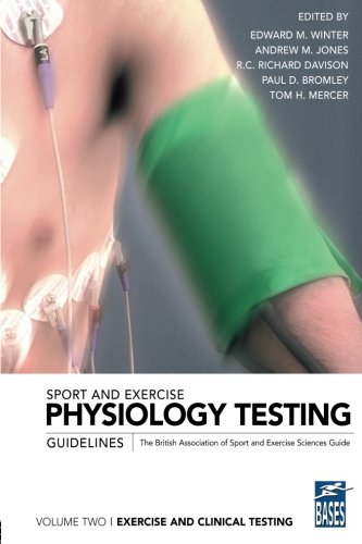 Stock image for Sport and Exercise Physiology Testing Guidelines: Volume II - Exercise and Clinical Testing : The British Association of Sport and Exercise Sciences Guide for sale by Better World Books: West