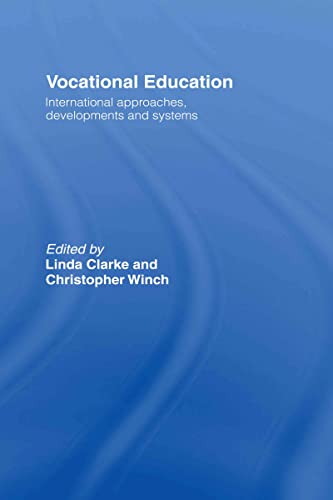 Stock image for Vocational Education: International Approaches, Developments and Systems for sale by Chiron Media