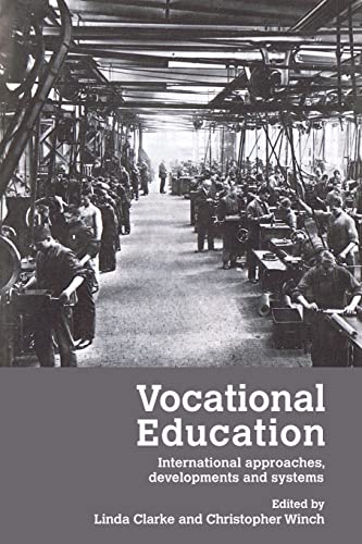 Stock image for Vocational Education: International Approaches, Developments and Systems for sale by AwesomeBooks