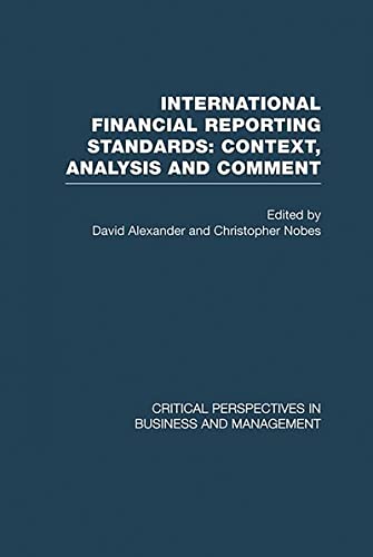 Stock image for International Financial Reporting Standards: Critical Perspectives on Business and Management for sale by Revaluation Books