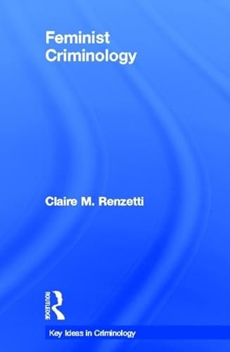 Feminist Criminology - Claire M. Renzetti