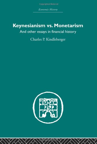 9780415382120: Keynesianism vs. Monetarism: And other essays in financial history (Economic History)