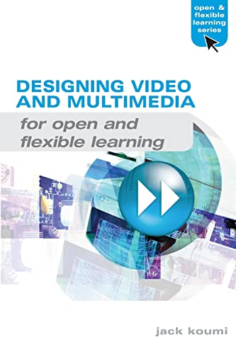 9780415383035: Designing Video and Multimedia for Open and Flexible Learning (Open and Flexible Learning Series)