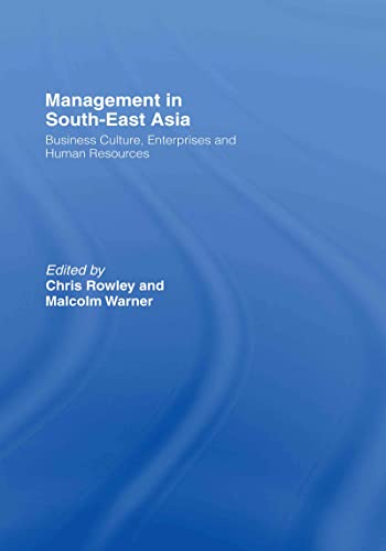Beispielbild fr Management in South-East Asia : Business Culture, Enterprises and Human Resources zum Verkauf von Blackwell's