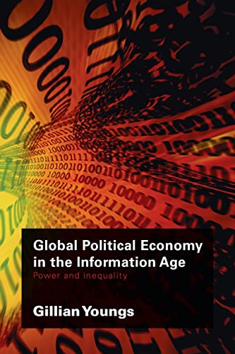 Beispielbild fr Global Political Economy in the Information Age zum Verkauf von Lucky's Textbooks