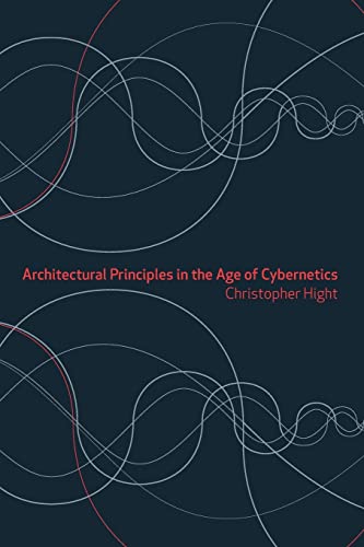 Imagen de archivo de Architectural Principles in the Age of Cybernetics a la venta por WorldofBooks