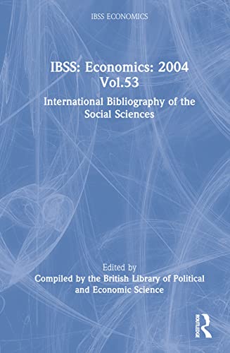 Beispielbild fr IBSS: Economics: 2004 Vol.53: International Bibliography of the Social Sciences zum Verkauf von Phatpocket Limited