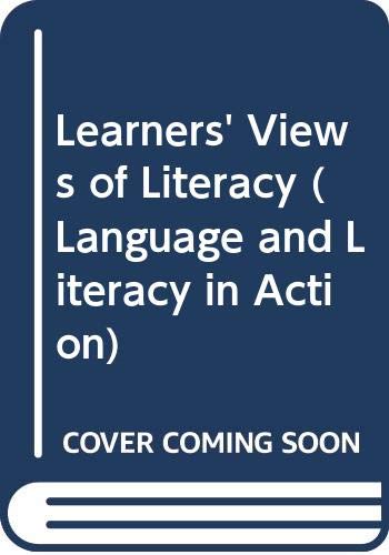 Learners' Views of Literacy (Language and Literacy in Action) (9780415385725) by Wray, David; Medwell, Jane