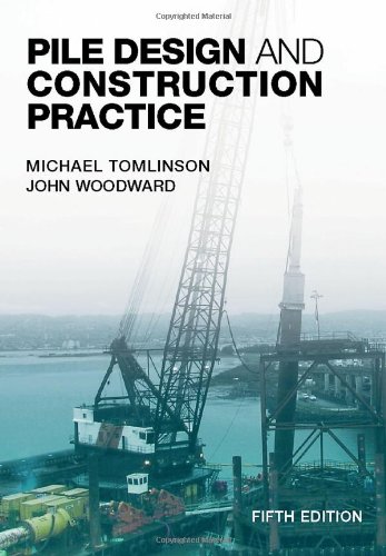 Stock image for Pile Design and Construction Practice, Fifth Edition for sale by dsmbooks