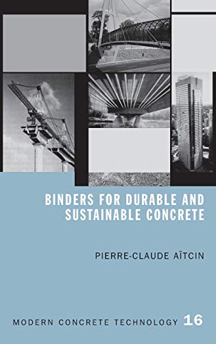 Stock image for Binders for Durable and Sustainable Concrete (Modern Concrete Technology) for sale by HPB-Red