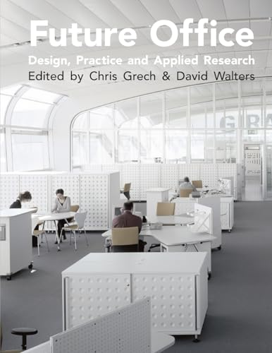 9780415385916: Future Office: Design, Practice and Applied Research