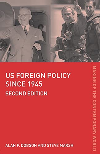 9780415386418: US Foreign Policy since 1945 (The Making of the Contemporary World)
