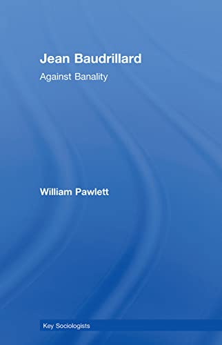 Beispielbild fr Jean Baudrillard: Against Banality zum Verkauf von Blackwell's