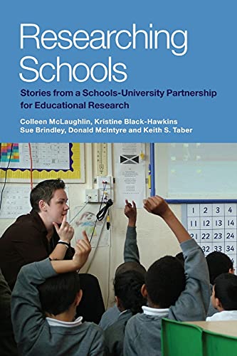 9780415388429: Researching Schools: Stories from a Schools-University Partnership for Educational Research